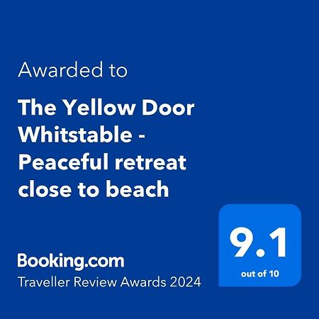 The Yellow Door Whitstable - Peaceful Retreat Close To Beach Kültér fotó